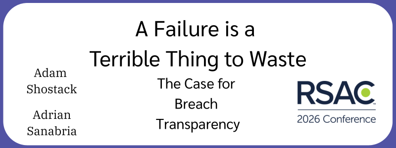 A Failure is a Terrible Thing to Waste - The Case for Breach Transparency