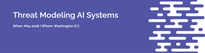 Banner for new Threat Modeling AI Systems Course from Shostack + Associates